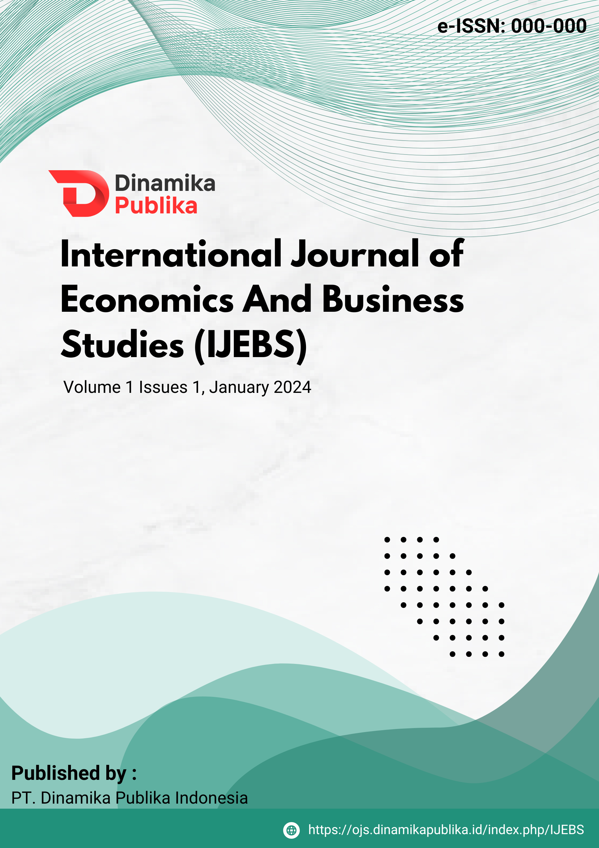 					View Vol. 1 No. 1 (2024): Vol. 1 No. 01 (2024): International Journal of Economics And Business Studies (IJEBS) 
				
